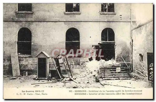 Cartes postales Militaria Soissons Interieur de la caserne apres le bombardement