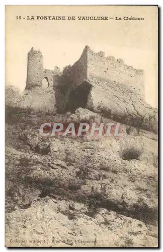 Cartes postales Chateau La fontaine de Vaucluse