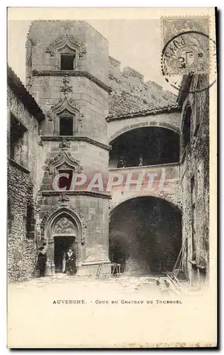 Ansichtskarte AK Auvergne Cour du Chateau de Tournoel