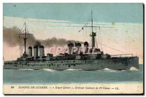 Cartes postales Bateau de Guerre Edgar Quinet Croiseur Cuirasse de 1ere classe