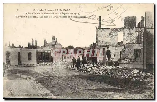 Ansichtskarte AK Militaria Bataille de la Marne Revigny La rue de la gare apres le bombardement