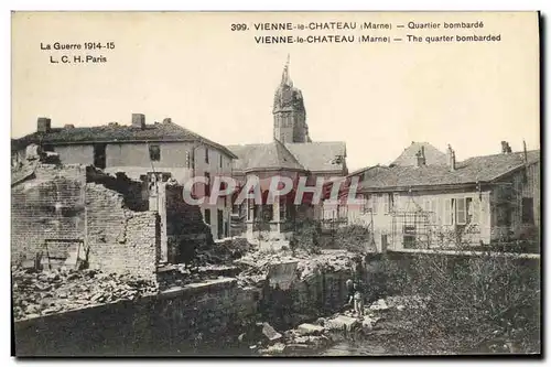 Cartes postales Militaria Vienne le Chateau Quartier bombarde