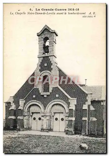 Ansichtskarte AK Militaria La chapelle Notre Dame de Lorette avant le bombardement