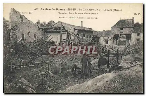 Cartes postales Militaria En Champagne Souain Tombes dans la cour d'une ferme
