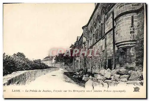 Cartes postales Laon Palais de justice Facade sur les remparts nord Ancien palais espicopal