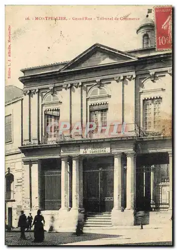 Cartes postales Palais de Justice Montpellier Grand Rue Tribunal de commerce