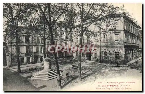 Ansichtskarte AK Montauban place du Coq palais de justice