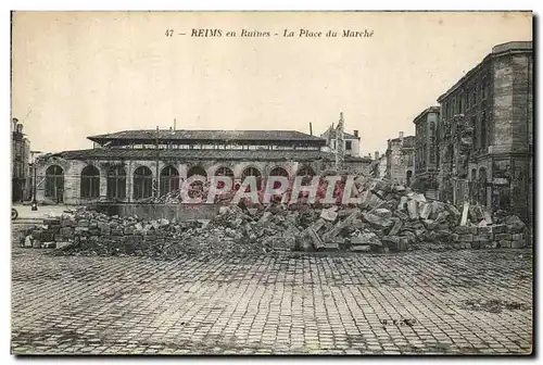 Ansichtskarte AK Militaria Reims en ruines La Place du Marche