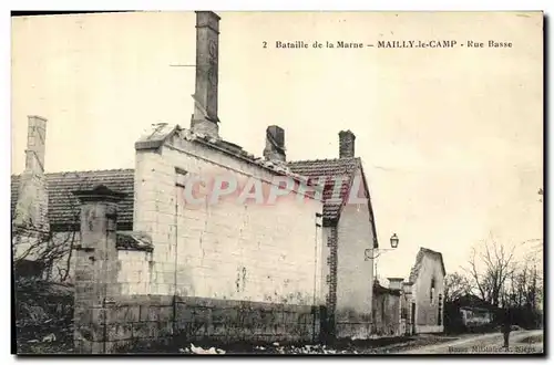 Cartes postales Militaria Bataille de la Marne Mailly le Camp Rue Basse