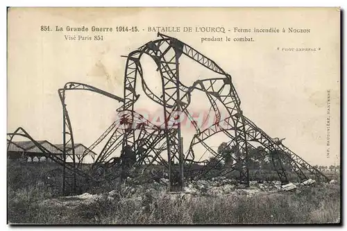 Cartes postales Militaria la grande guerre 1914 15 bataille de l'Ourq ferme incendiee a Nogeon pendant le combat