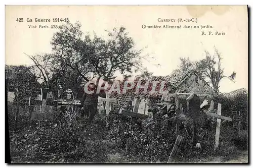 Cartes postales Militaria La guerre 1914 15 Carency Cimetiere Allemand dans un Jardin