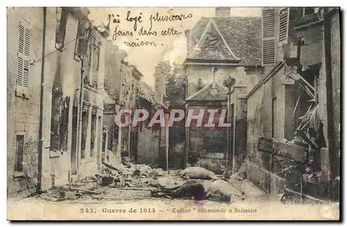 Cartes postales Militaria Guerre de 1914 Kultur Allemande a Soissons