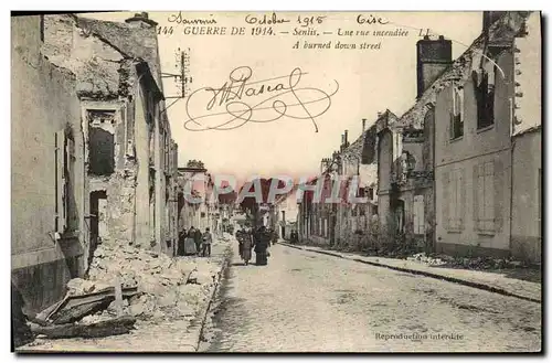 Cartes postales Militaria Guerre de 1914 Senlis une rue incendiee