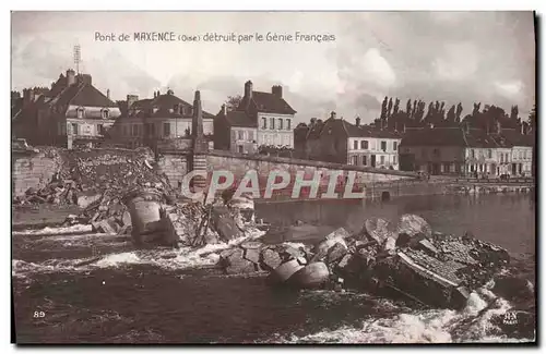 Ansichtskarte AK Militaria Pont de Maxence Oise detruit par le Genie Francais