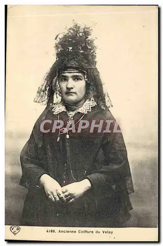 Cartes postales Folklore Ancienne coiffure du Velay