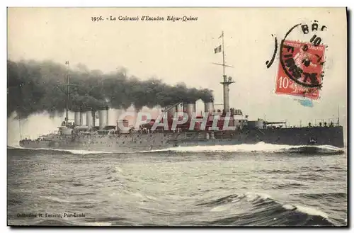 Cartes postales Bateau de guerre Le Cuirasse d'escadre Edgar Quinet