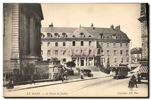 Ansichtskarte AK Palais de justice Le Mans Tramway