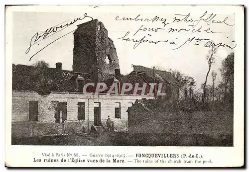 Ansichtskarte AK Militaria Foncquevillers Les ruines de l'eglise vues de la Mare