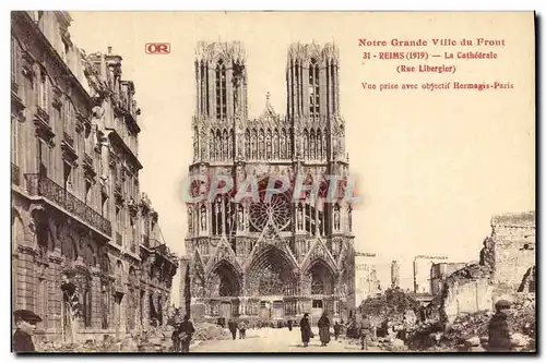 Cartes postales Militaria Reims La cathedrale Rue Libergier