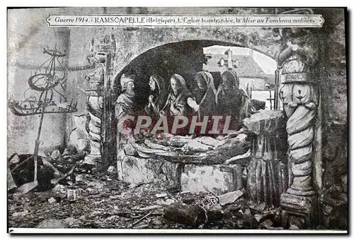 Cartes postales Militaria Ramscapelle L'eglise bombardee La mise au tombeau