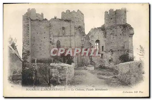 Cartes postales Chateau Facade meridionale Bourbon l'Archambault