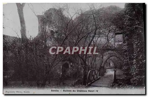 Cartes postales Senlis Ruines du Chateau Henri IV