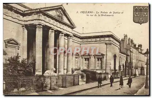 Cartes postales Palais de Justice et la rue de la Bretonnerie Orleans