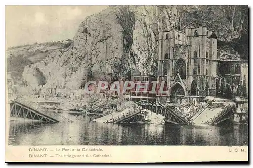 Cartes postales Militaria Dinant Le pont et la cathedrale