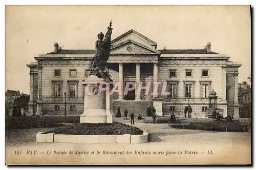 Ansichtskarte AK Palais de justice et le Monument des enfants morts pour la Patrie Pau