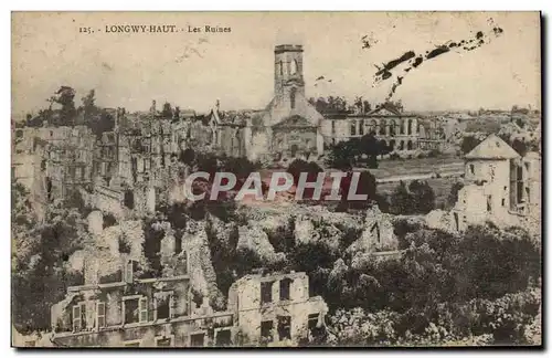 Ansichtskarte AK Militaria Longwy Haut Les ruines