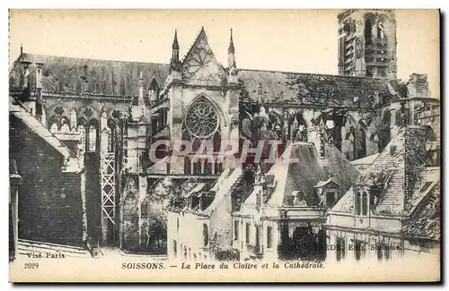 Cartes postales Militaria Soissons La place du cloitre et la cathedrale