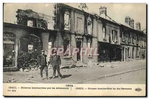 Ansichtskarte AK Militaria Creil Maisons bombardees par les Allemands