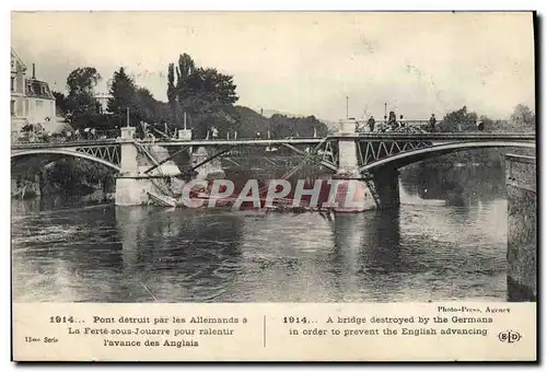 Cartes postales Militaria Pont detruit par les Allemands a la Ferte sous Jouarre pour ralentir l'avance des Angl