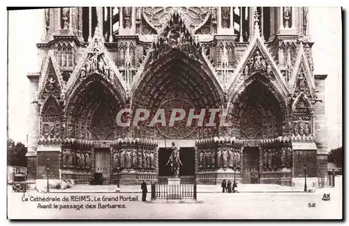 Cartes postales Militaria La cathedrale de Reims Le grand Portail Avant le passage des Barbares