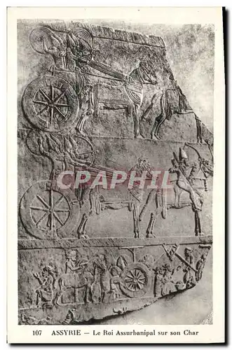 Cartes postales Assyrie le roi Assurbanipal sur son char
