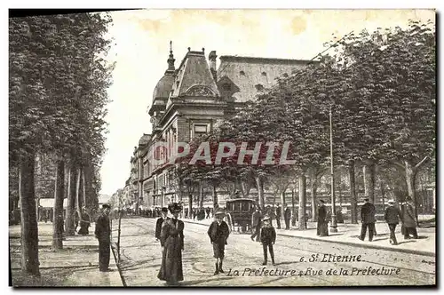 Cartes postales Prefecture et rue de la Prefecture St Etienne