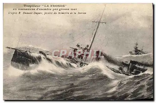 Ansichtskarte AK Bateau de guerre Torpilleur La Fronde en manoeuvre d'escadre par grosse mer