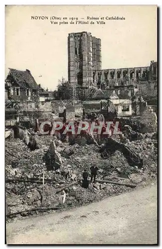 Ansichtskarte AK Militaria Noyon Ruines et cathedrale Vue prise de l'hotel de ville