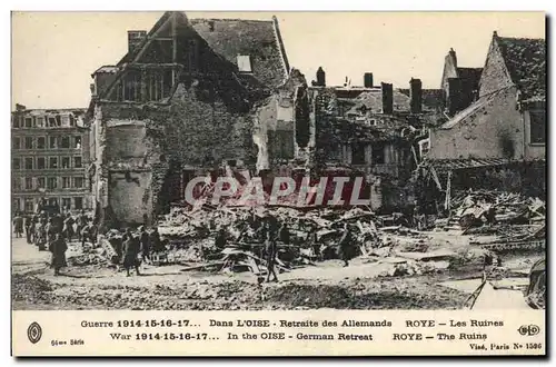 Cartes postales Militaria Dans l'Oise Retraite des Allemands Roye Les ruines