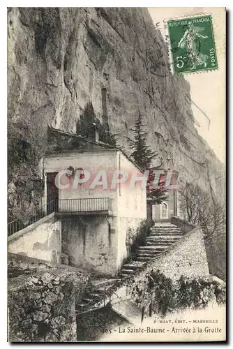 Cartes postales La Sainte Baume Arrivee a la Grotte Grottes