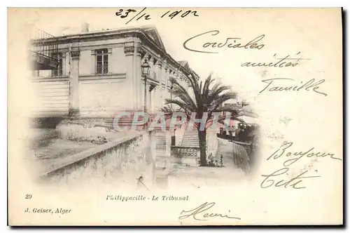 Cartes postales Philippeville Le Tribunal Geiser Alger