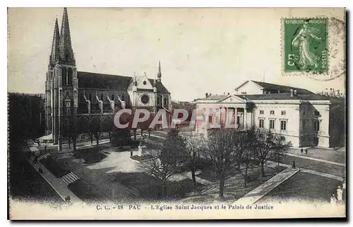 Cartes postales Pau L'Eglise Saint Jacques et le Palais de Justice