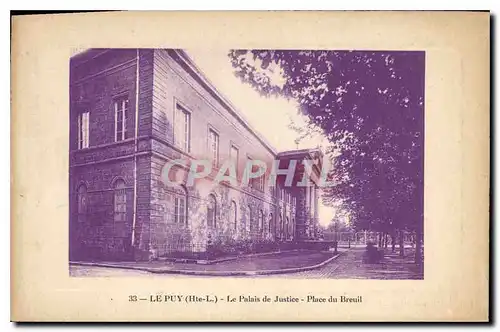 Cartes postales Le Puy Le palais de Justice Palace du Breuil