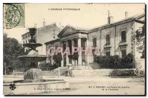 Cartes postales Privas Le Palais de Justice et la Fontaine L'ardeche pittoresque