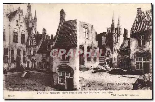 Ansichtskarte AK Militaria Ypres La Petite Place du Musee