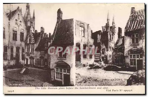 Cartes postales Militaria Ypres La Petite Place du Musee