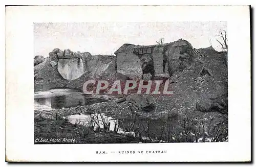 Cartes postales Militaria Ruines du Chateau Ham