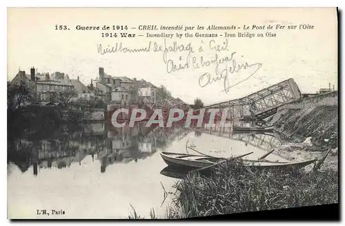 Cartes postales Militaria Guerre de 1914 Creil incendie par les Allemands Le pont de fer sur l'Oise