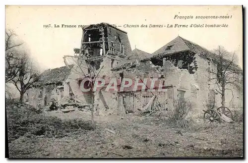 Cartes postales Militaria La Ferme d'Ostel bombardee