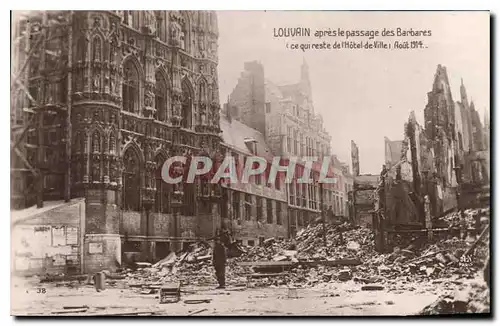 Cartes postales Militaria Louvain apres le passage des Barbares Ce qui reste de l'hotel de ville